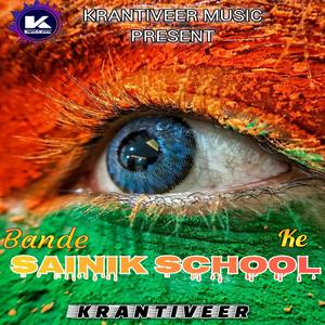Bande Sainik School Ke