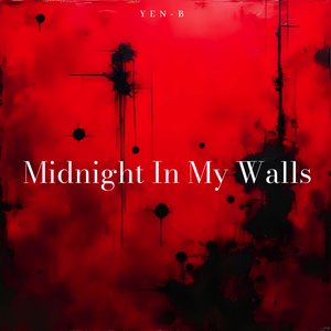 Midnight in My Walls