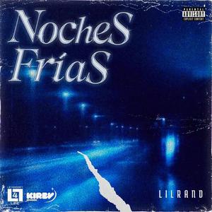 NocheS FríaS