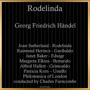 Rodelinda, HWV 19, Act I:"L'empio rigo del fato vile non potrà"