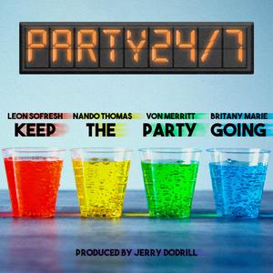 Keep The Party Going (feat. Nando Thomas, Von Merritt & Britany Marie)