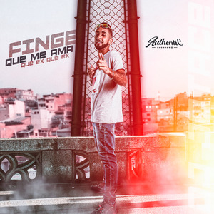 Finge Que Me Ama Que Ex Que Ex