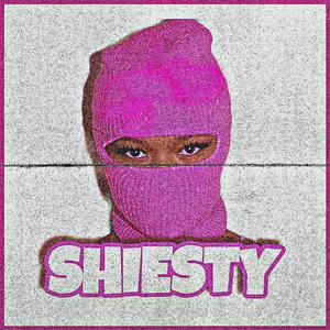 Shiesty