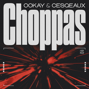 Choppas (Extended Mix)