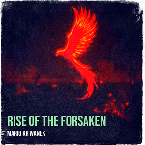 Rise of the Forsaken