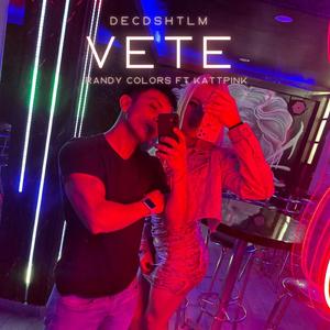 VETE (feat. KATTPINK)