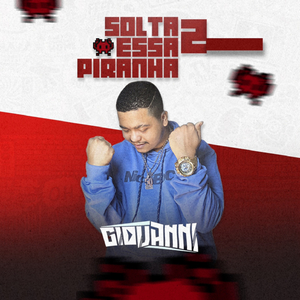 Solta Essa Piranha 2