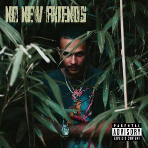 NNF (No New Friends)