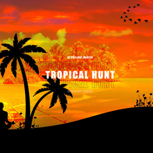 Tropical Hunt