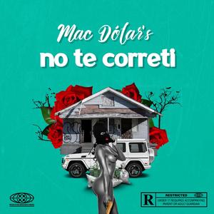 NO TE CORRETI - los chorekes