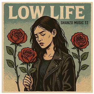 Low Life (feat. Tonny Gado)