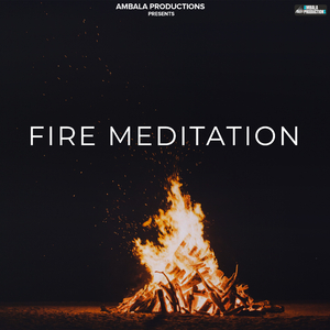 Fire Meditation