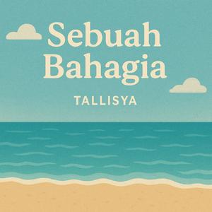 Sebuah Bahagia