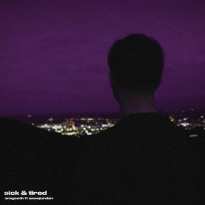 Sick & Tired (feat. @savejordan)