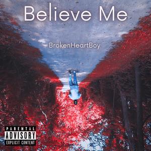 Believe Me