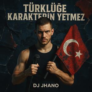 Türklüğe karakterin yetmez