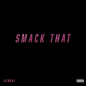 SMACK THAT