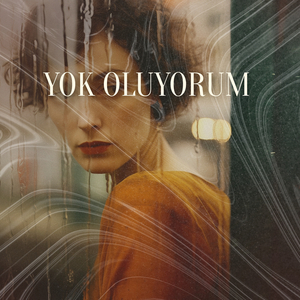 Yok Oluyorum
