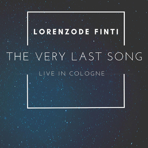 The Very Last Song (Live in Cologne)