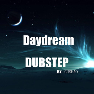 Daydream Dubstep