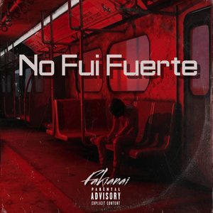 No Fui Fuerte V2