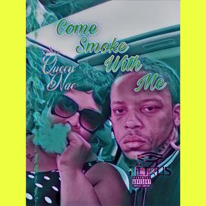 Come Smoke With Me (feat. Horus Da God)