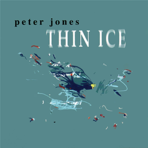 Thin Ice (feat. John Barrett, Bob Venier, David Jones & Ben Robertson)