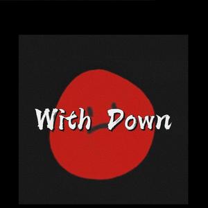 With Down