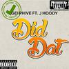 Gei Phive - Did Dat (feat. J Hoody)