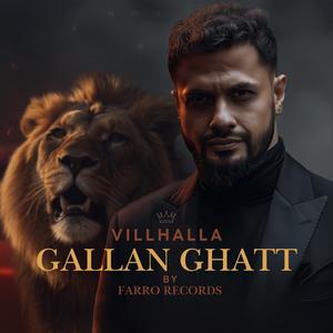 Gallan Ghatt – Villhalla