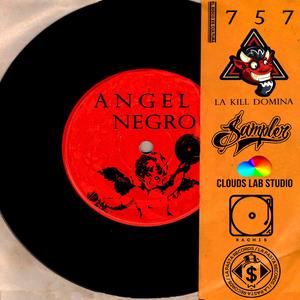 ANGEL NEGRO (feat. Lakilldomina, Nacer, Sampler & Xachis) (Didas RG Remix)