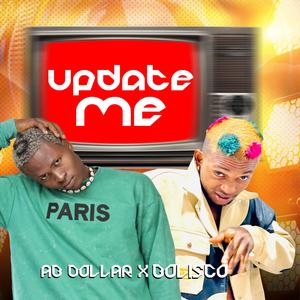 Update Me (feat. Bolisco)