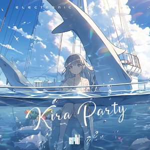 Kira Party！