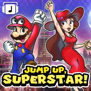 Jump Up, Superstar! (From "Super Mario Odyssey")
