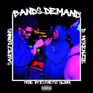 Bands Demand (feat. Saucey Downs)