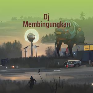 Dj Membingungkan
