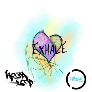 Exhale (feat. BHoops)