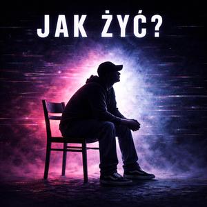Jak żyć? (feat. Letni)