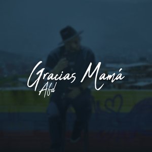 Gracias Mamá