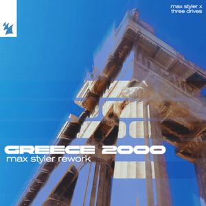 Greece 2000 (Max Styler Extended Rework)