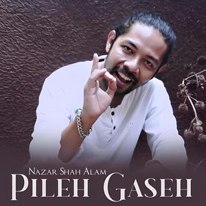 Pileh Gaseh