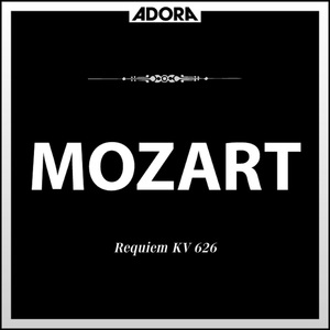 Requiem für Chor, Orchester und Solisten, K. 626: No. 1, Introitus - Requiem aeternam