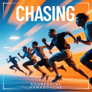Chasing