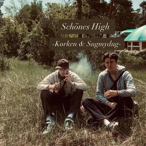 Schönes High <3 (feat. sugmydug)