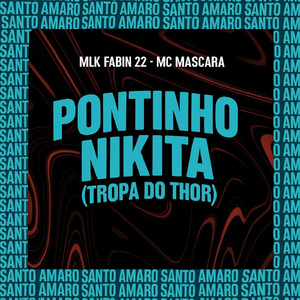 Pontinho Nikita ( TROPA DO THOR ) (Remix)