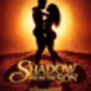 SHADOW FROM THE SON