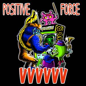Positive Force (From "VVVVVV")