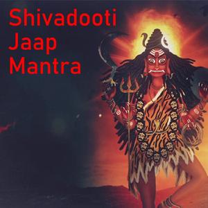 Shivadooti Jaap Mantra