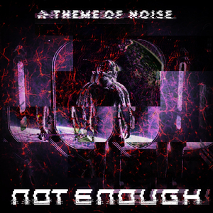 Not Enough