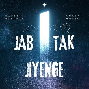Jab Tak Jiyenge